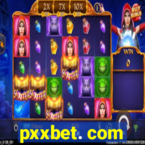 pxxbet. com